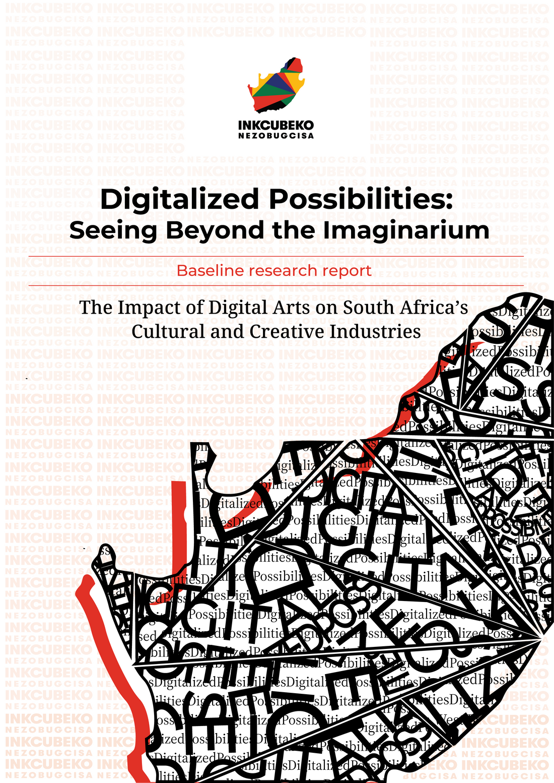 The Impact of Digital Arts on South Africa’s Cultural and Creative Industries”, a baseline research report from Digitalized Possibilities
