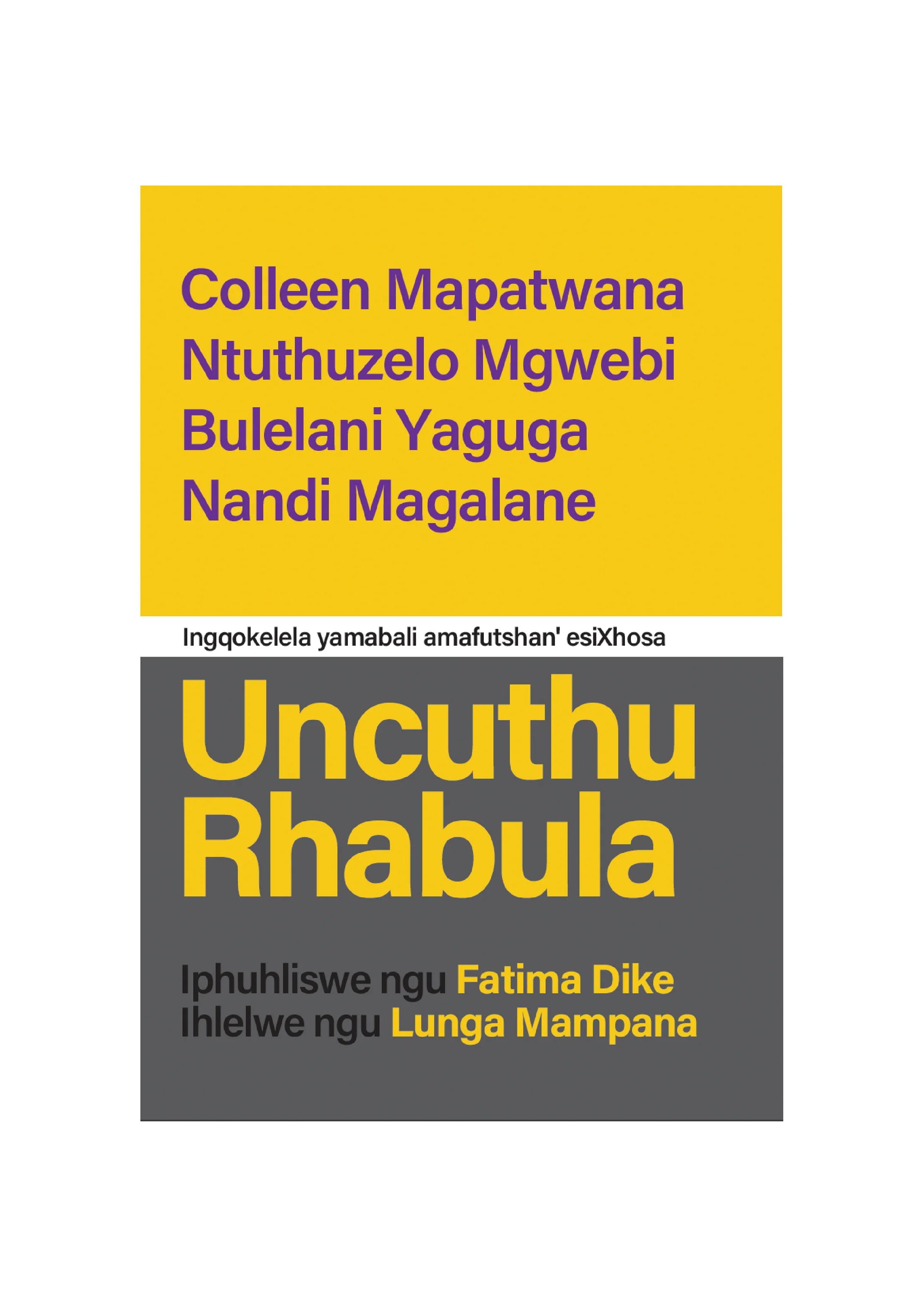 Uncuthu Rhabula: An Anthology of Original Xhosa Short Stories